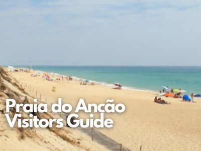 Praia do Ancão Visitors Guide