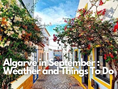 Algarve in September Weather and Things To Do