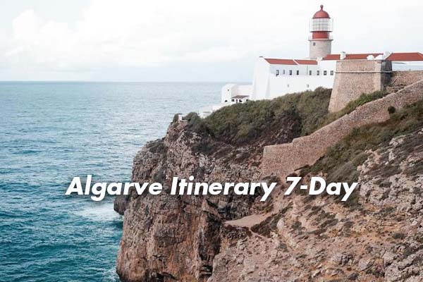 Algarve Itinerary 7-Day