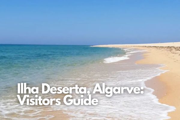 Ilha Deserta, Algarve Visitors Guide