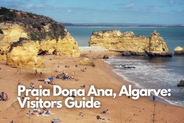 Praia Dona Ana, Algarve Visitors Guide