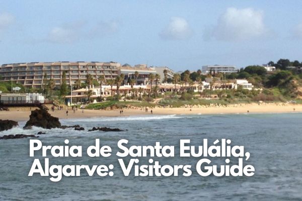 Praia de Santa Eulália, Algarve Visitors Guide