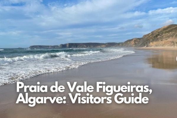 Praia de Vale Figueiras, Algarve Visitors Guide