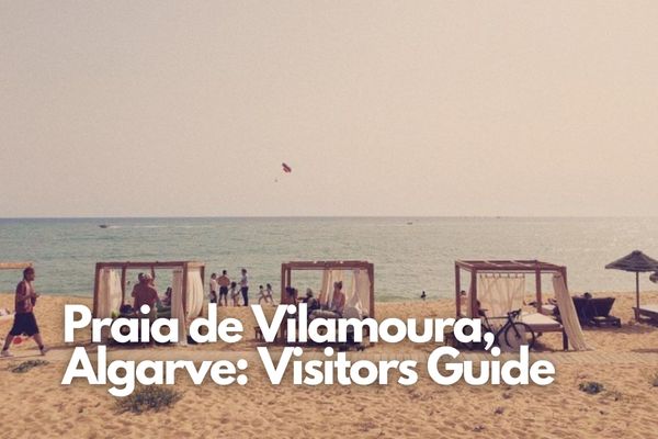 Praia de Vilamoura, Algarve Visitors Guide