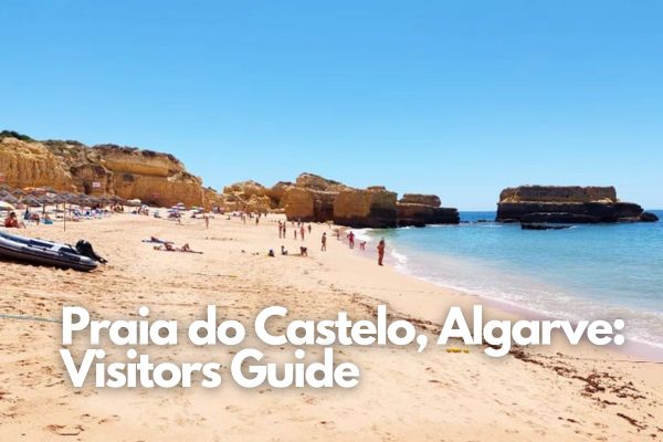 Praia do Castelo, Algarve Visitors Guide