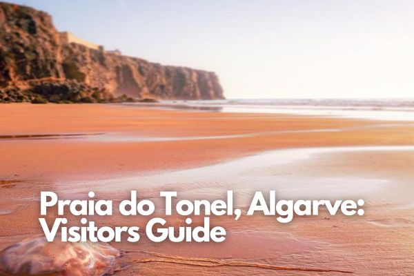 Praia do Tonel, Algarve Visitors Guide