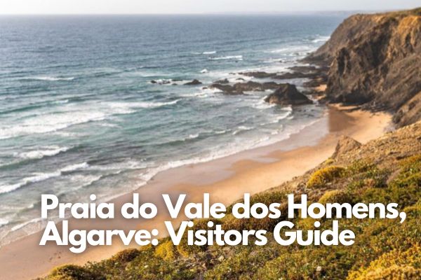 Praia do Vale dos Homens, Algarve Visitors Guide