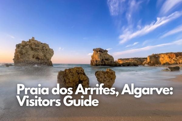Praia dos Arrifes, Algarve Visitors Guide