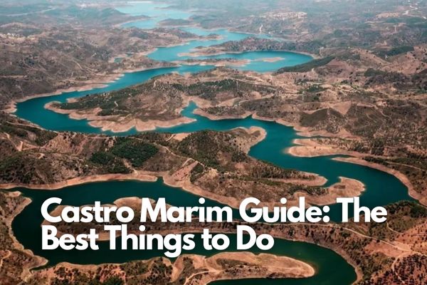 Castro Marim Guide: The Best Things to Do