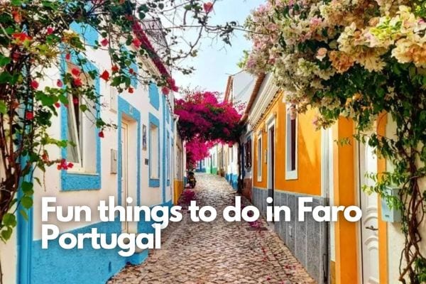 Fun things to do in Faro Portugal