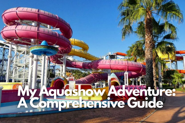 Aquashow Adventure: A Comprehensive Guide